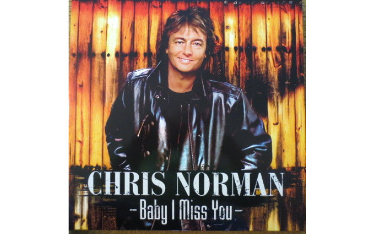 CHRIS NORMAN - BABY I MISS YOU 2021 (405681324365) BROS MUSIC/EU MINT (4056813243659)