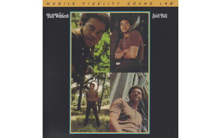 BILL WITHERS - STILL BILL 1972/2023 (MFSL 1-525, Special Edition, 180 gm.) MOBILE FIDELITY/USA MINT (0821797152518)