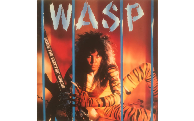W.A.S.P. – Inside The Electric Circus (2012) Vinyl LP
