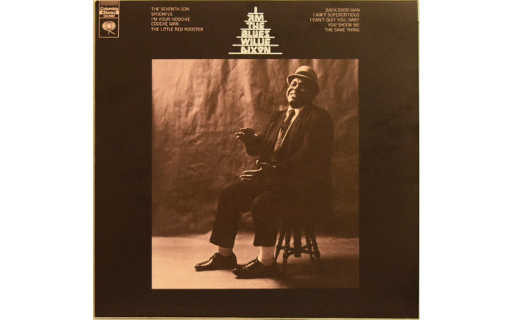 WILLIE DIXON - I AM THE BLUES 1970/2012 (8718469530380, 180 gm.) MUSIC ON VINYL/EU MINT (8718469530380)