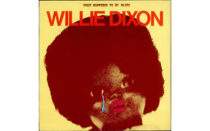 Willie Dixon - What Happened To My Blues 1976/2023 (nti Lp 7167, Orange) Night Train/usa Mint (0048612716711)