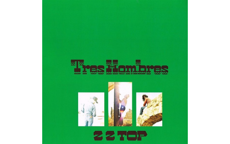 ZZ TOP - TRES HOMBRES 1973 (81227996994, 180 gm. RE-ISSUE) GAT, WARNER/EU MINT (0081227996994)