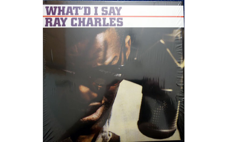 RAY CHARLES – WHAT"D I SAY 1962/2017 (VNL18701)