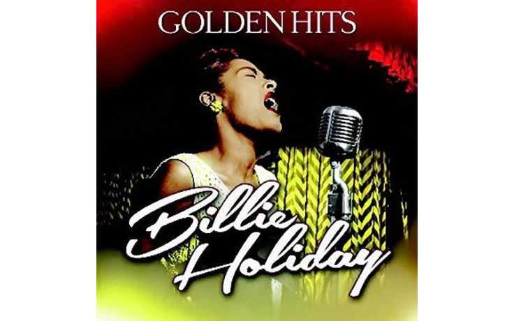 BILLIE HOLIDAY - GOLDEN HITS 2015 (ZYX 56060-1) ZYX MUSIC/EU MINT (0090204704958)