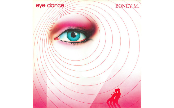 BONEY M. - EYE DANCE 1985/2017 (0889854091910) HANSA/EU MINT (0889854091910)