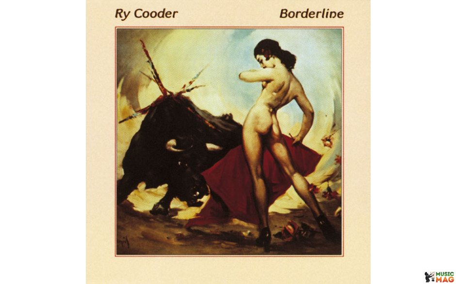 RY COODER – BORDERLINE 1980 (8122796666, RE-ISSUE) WARNER/EU MINT (0081227966669)