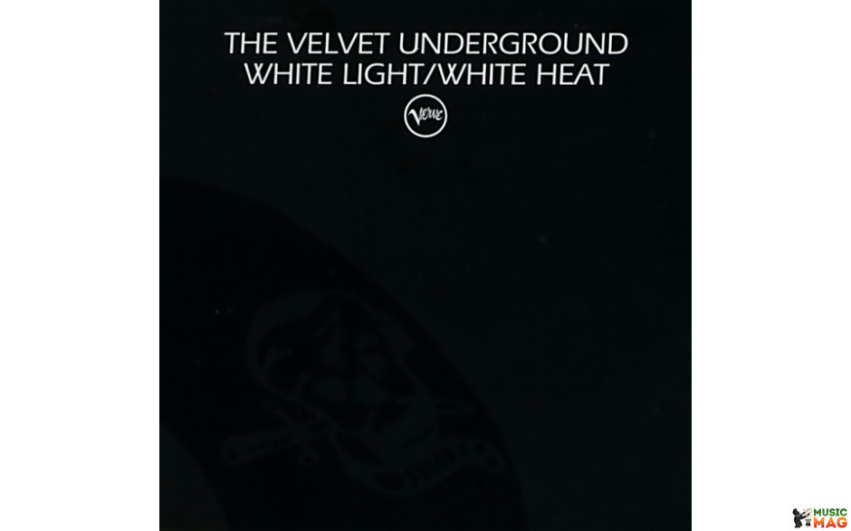 VELVET UNDERGROUND - WHITE LIGHT / WHITE HEAT 1967/2008 (900044) VINYL LOVERS/EU, MINT (8013252900044)