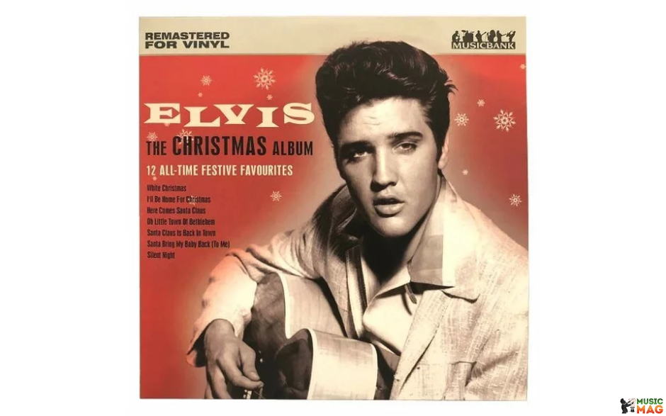 ELVIS PRESLEY – THE CHRISTMAS ALBUM 1957/2017 (KXLP34) MUSICBANK/EU MINT (0718179679988)
