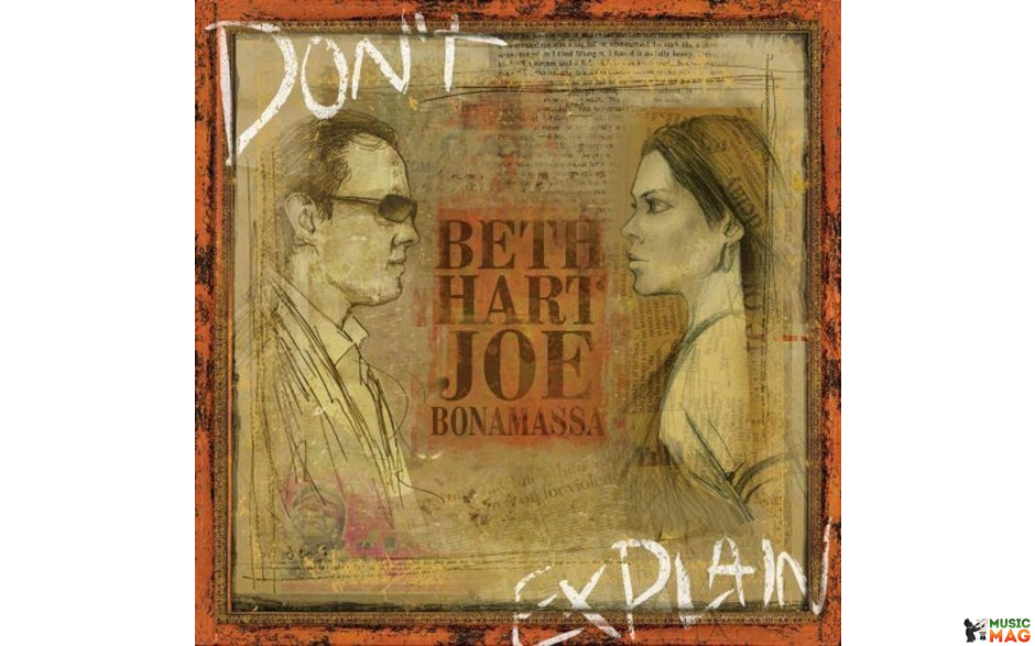 BETH HART, JOE BONAMASSA - DON"T EXPLAIN 2011/2021 (PRD 7350 1, 180 gm.) PROVOGUE/EU MINT (0810020506501)