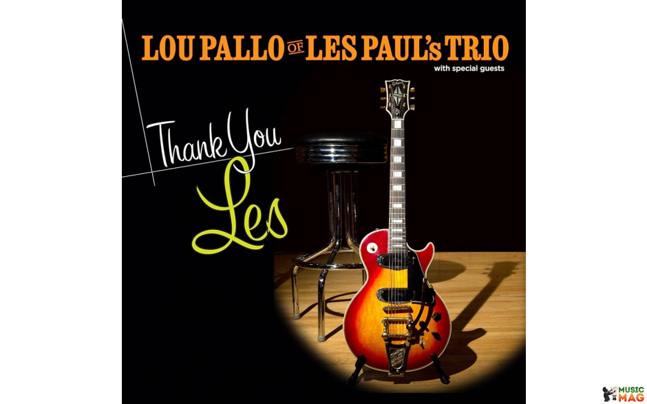 Pallo,Lou of Les Paul s Trio: Thanks You Les