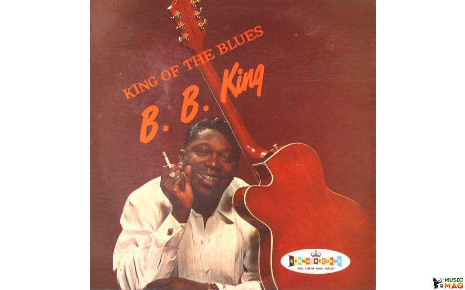 B.B. KING - KING OF THE BLUES 1960 (771904, 180 gm., RE-ISSUE) WAX TIME/EU MINT (8436542014977)