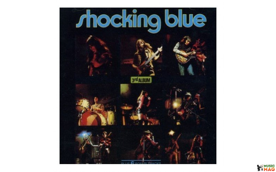 SHOCKING BLUE - 3RD ALBUM + 6 Bonus Tracks 1971/2010 (MOVLP172, 180 gr.) GAT, MUSIC ON VINYL/EU MINT