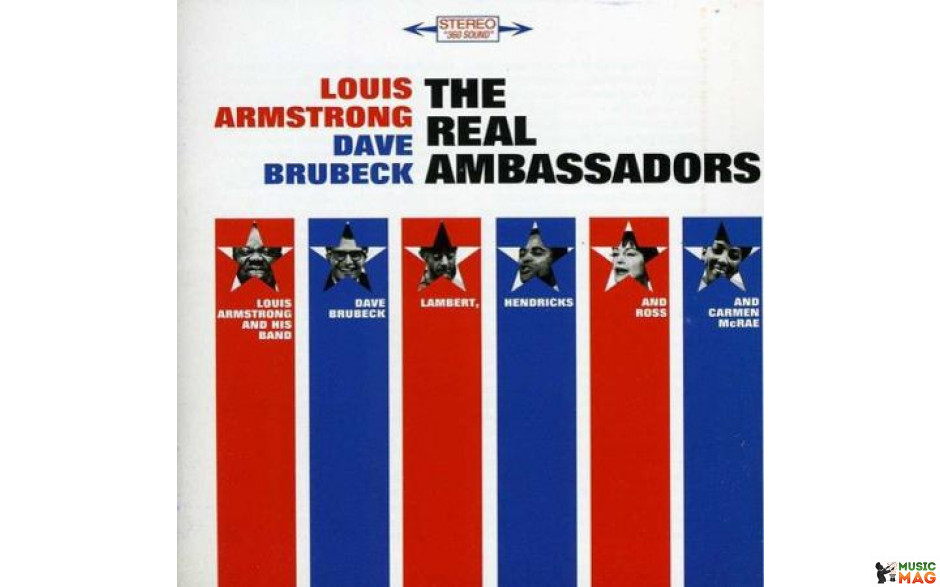 LOUIS ARMSTRONG & DAVE BRUBECK - THE REAL AMBASSADORS 1961 (771724, 180 gm. RE-ISSUE) WAX TIME/EU MINT (8436028699865)