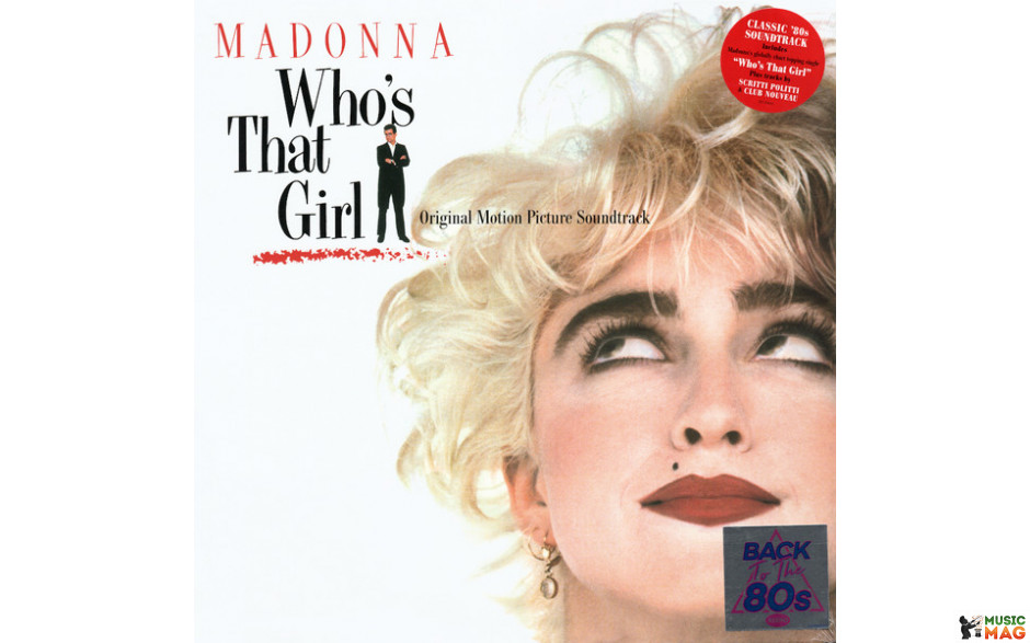 MADONNA – WHO"S THAT GIRL 1987/2018 (R1-25611) SIRE/EU MINT (0603497860517)