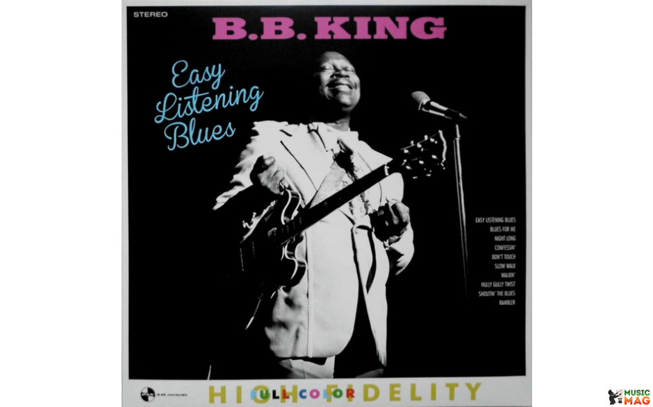 B. B. KING - EASY LISTENING BLUES 2019 (9152304, 180 gm.) PAN AM RECORDS/EU MINT (8436563182273)