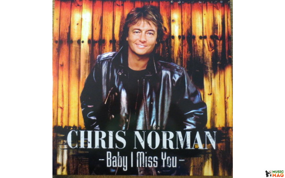 CHRIS NORMAN - BABY I MISS YOU 2021 (405681324365) BROS MUSIC/EU MINT (4056813243659)
