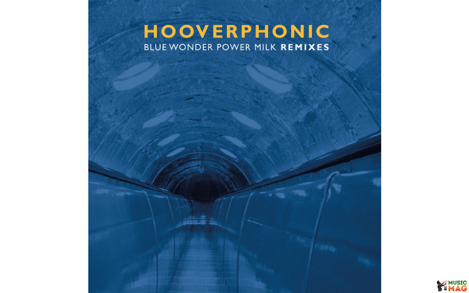 HOOVERPHONIC - BLUE WONDER POWER MILK REMIXES 2021 (MOV 12020, LTD., 12", 180 gm.) MOV/EU MINT (8719262018396)