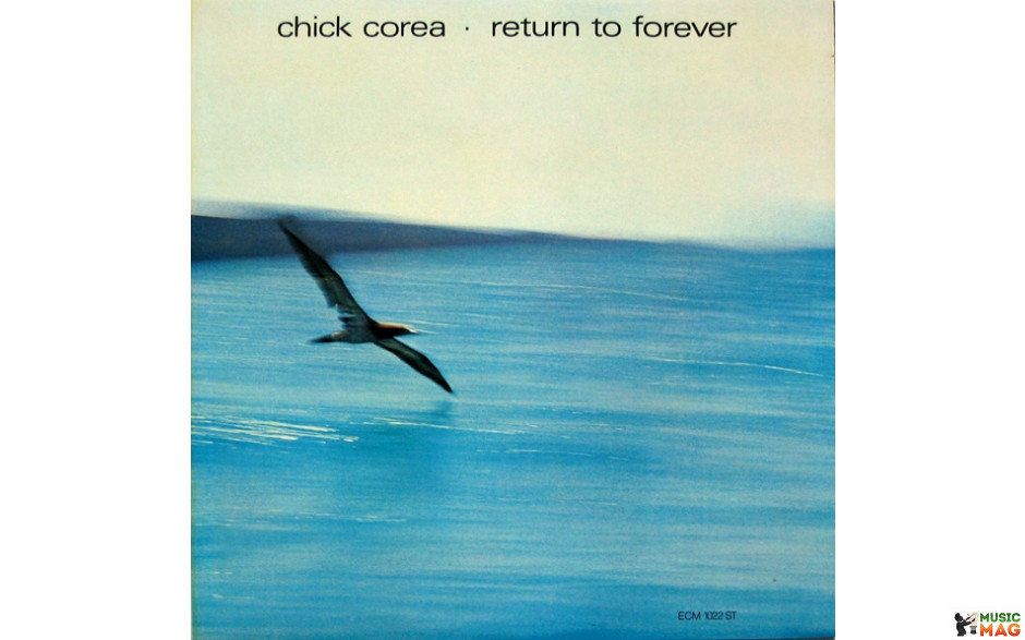 CHICK COREA - RETURN TO FOREVER 1972 (ECM 1022 ST, RE-ISSUE) ECM RECORDS/EU MINT (0602527278841)
