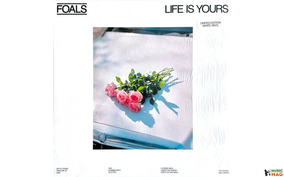 FOALS - LIFE IS YOURS 2022 (0190296403828, LTD., White) WARNER RECORDS/EU MINT (0190296403842)