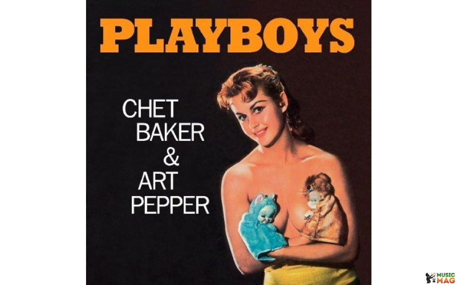 CHET BAKER & ART PEPPER - PLAYBOYS 1958/2010 (JWR 4533, LTD., 180 gm.) JAZZ WAX RECORDS/EU MINT (9003829976120)