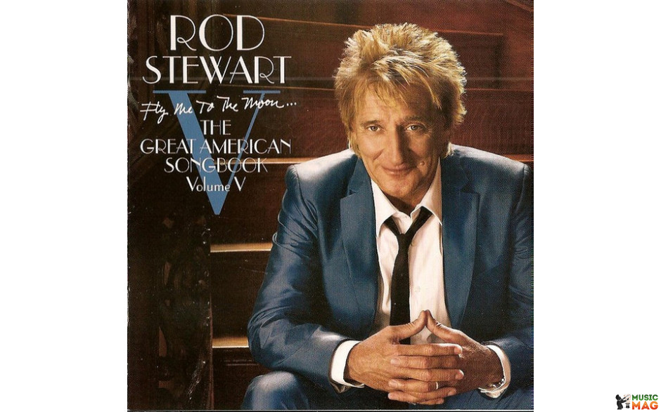 Rod Stewart - Fly Me To The Moon... The Great American Songbook Volume V Vinyl 2LP