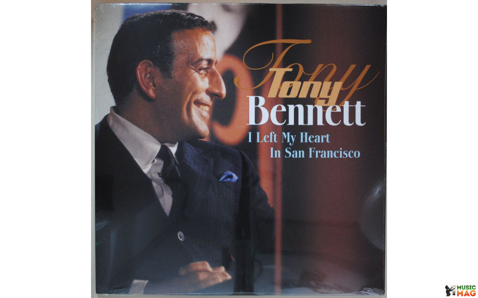 TONY BENNETT – I LEFT MY HEART IN SAN FRANCISCO 1962/2013 (VP 80026, 180 gm.) VINYL PASSION/EU MINT (8712177061778)