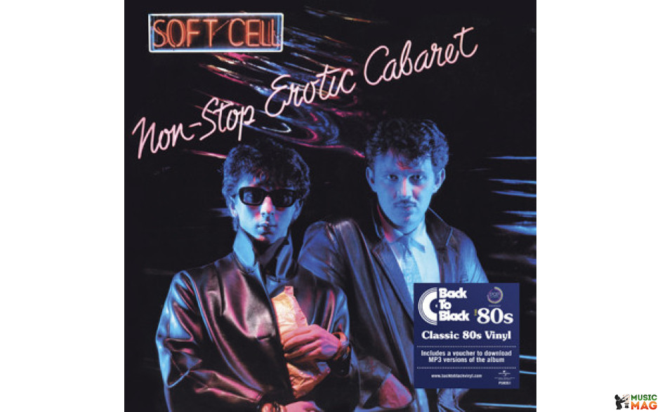 SOFT CELL - NON-STOP EROTIC CABARET 1981/2014 (378 944-4, 180 gm.) UNIVERSAL/EU MINT (0602537894444)