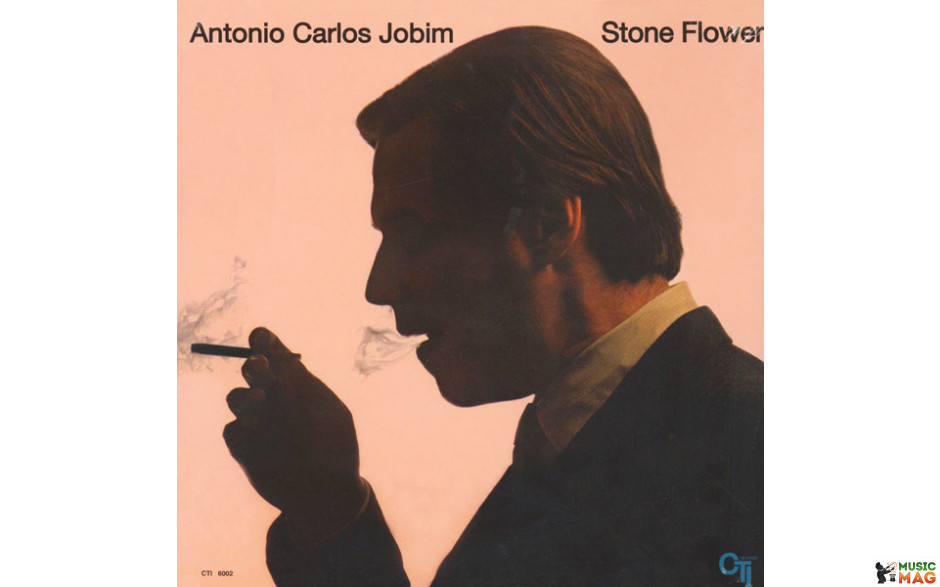 ANTONIO CARLOS JOBIM - STONE FLOWER 1970/2015 (CTI 6002, HI-Q Pure Analogue) GAT, SPEAKERS CORNER/GER. MINT (4260019714800)