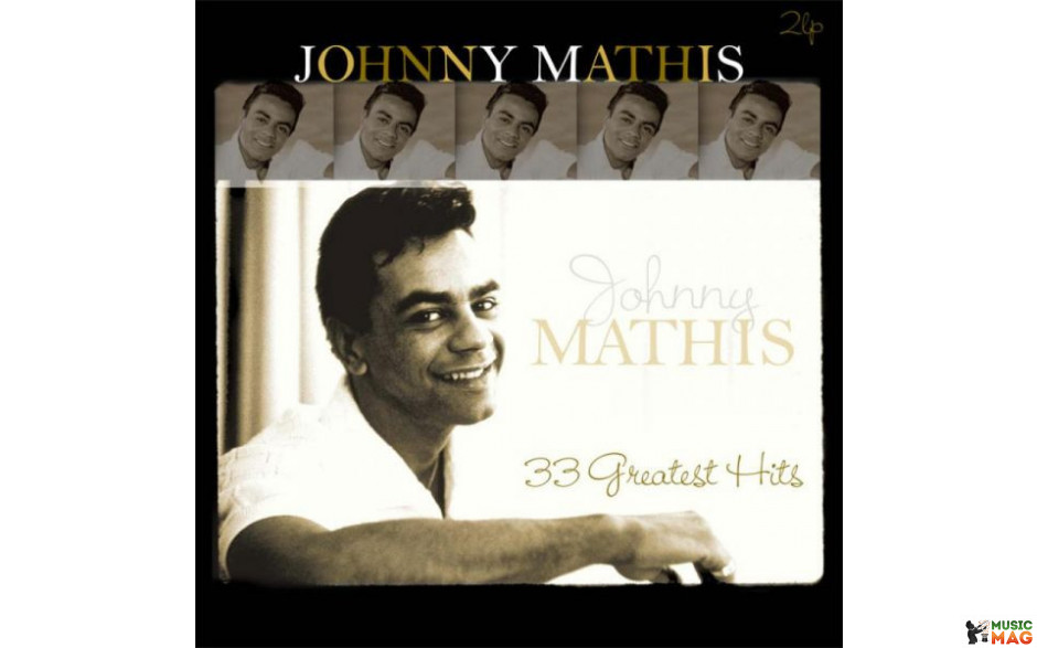 JOHNNY MATHIS - 33 GREATEST HITS 2 LP Set 2015 (VP 80733, 180 gm.) VINYL PASSION/EU MINT (8719039000425)