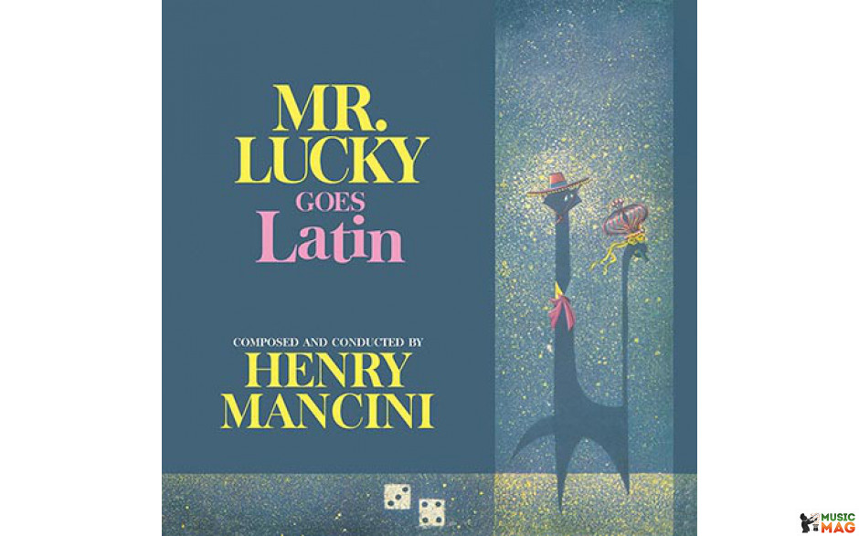 HENRY MANCINI - MR. LUCKY GOES LATIN 2015 (DOST5655, DARK BLUE VINYL, 180 gm.) DOL/EU MINT (0889397556556)