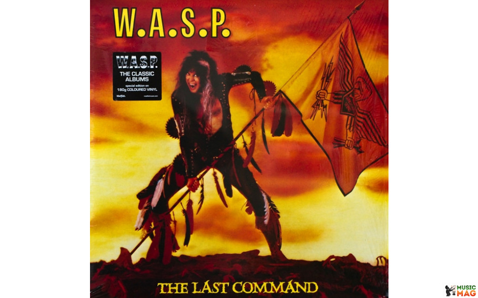 W.A.S.P. - LAST COMMAND 1984/2012 (SMALP9671, 180 gm. Coloured Vinyl) MADFISH/EU MINT (0636551596718)