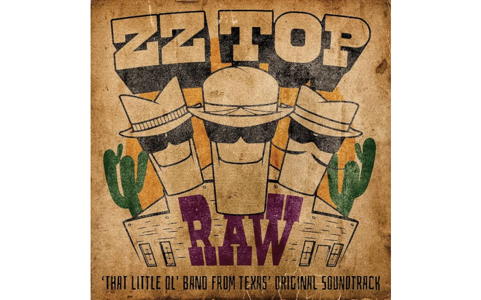 ZZ Top: Raw (That Little Ol Band From Texas Original Soundtrack)