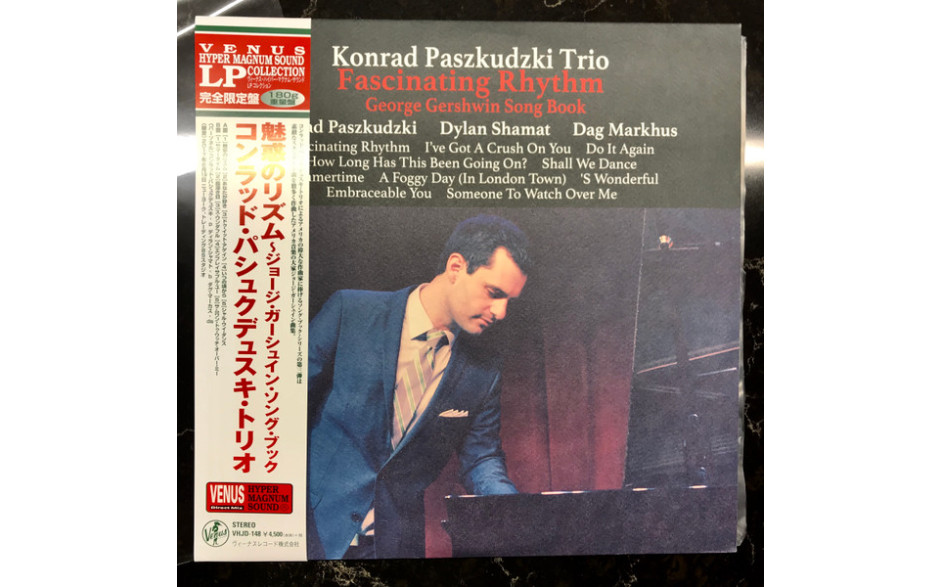 KONRAD PASZKUDZKI TRIO - FASCINATING RHYTHM... 2018 (VHJD-148, LTD., 180 gm.) VENUS/JAPAN MINT (4580051150450)