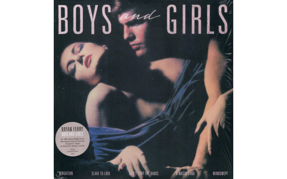 BRYAN FERRY - BOYS AND GIRLS 1985/2021 (BFLP6, 180 gm.) UMC/EU MINT (0602508750687)