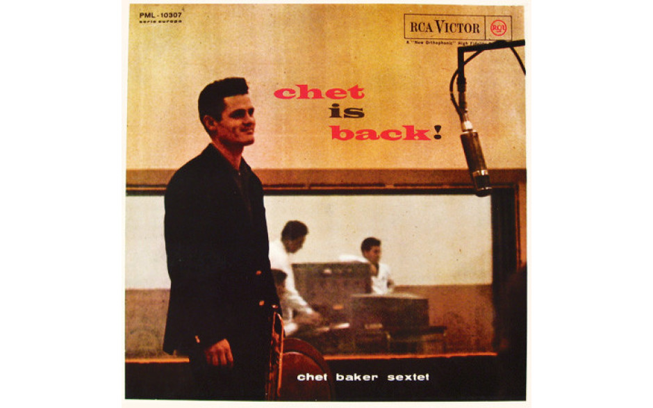CHET BAKER SEXTET - CHET IS BACK 1962/2005 (RCA 10307, HI-Q. Pure Analogue) SPEAKERS CORNER/GER. MINT (4260019712363)