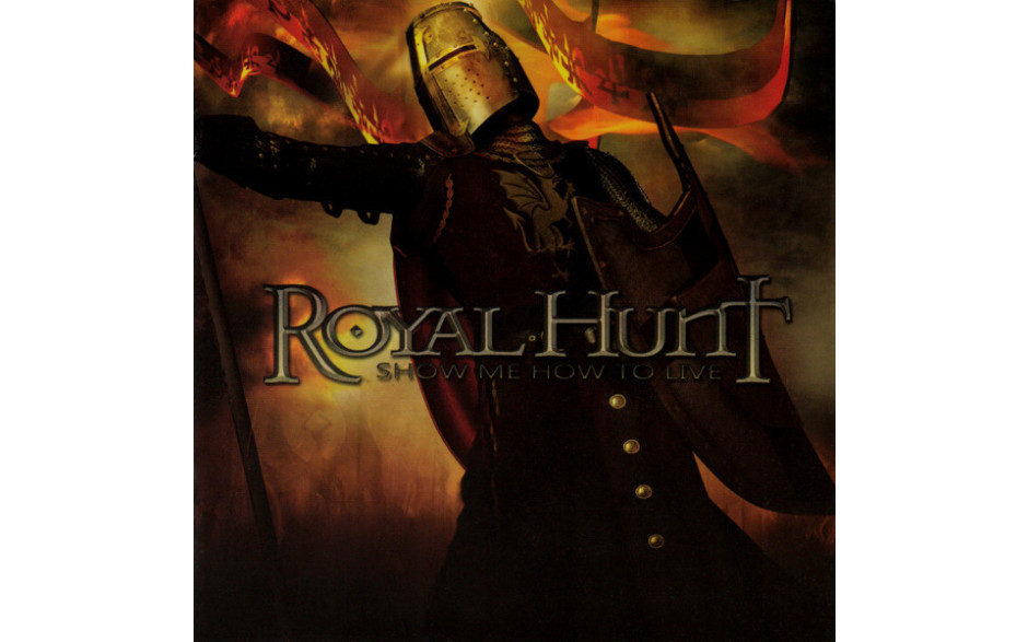 ROYAL HUNT - SHOW ME HOW TO LIVE (NIGHT136, ORANGE VINYL, LTD, NUMBERED) NIGHT OF THE VINYL DEAD /EU MINT