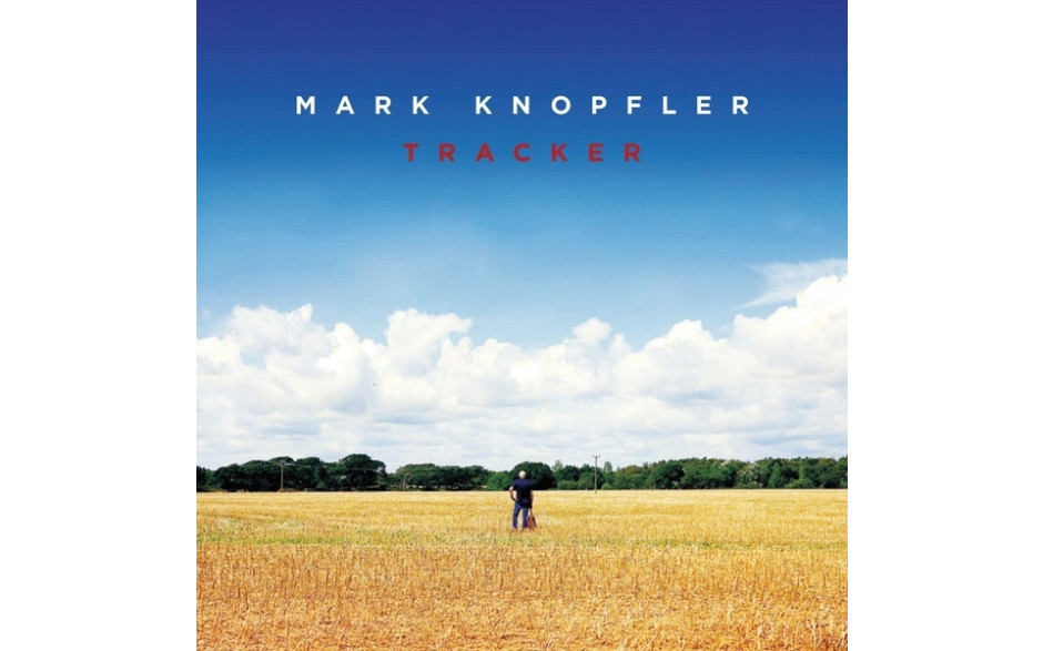 MARK KNOPFLER (DIRE STRAITS) - TRACKER 2 LP Set 2015 (4716982) GAT, UNIVERSAL/EU MINT