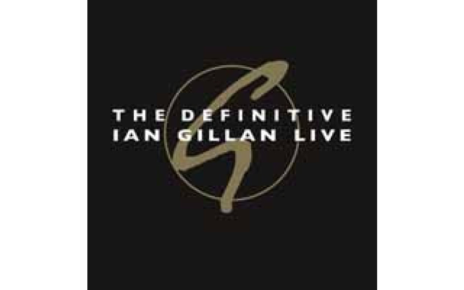 IAN GILLAN – THE DEFINITIVE IAN GILLAN LIVE 2 LP Set 2015 (RCV168LP, LTD) BACK ON BLACK/EU MINT (0803341460782)