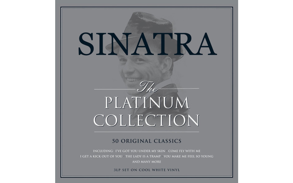 FRANK SINATRA - THE PLATINUM COLLECTION 3 LP Set 2015 (5060403742117) NOT NOW/EU MINT (5060403742117)