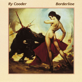 RY COODER – BORDERLINE 1980 (8122796666, RE-ISSUE) WARNER/EU MINT (0081227966669)