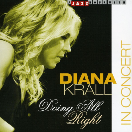 DIANA KRALL - DOING ALL RIGHT - IN CONCERT 2 LP Set 2010 (VP 80114, 180 gram DMM Cutting) EU, MINT (8712177058242)