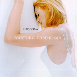 MADONNA - SOMETHING TO REMEMBER 1995/2013 (8122796396, 180 gm.) WARNER/EU MINT (0081227963965)