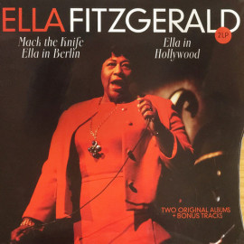 ELLA FITZGERALD – MACK THE KNIFE, ELLA IN BERLIN; ELLA IN HOLLYWOOD 2 LP Set (VP80781) VP/EU MINT (8719039003723)