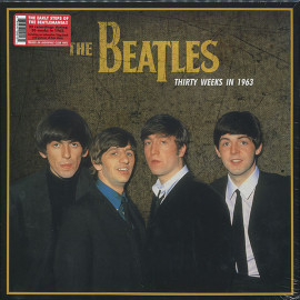 The Beatles ‎– Thirty Weeks In 1963 (0889397000134) (limited edition of 2000 copies, vinyl LP BOX SET) [180 G Vinyl LP] (1 LP)