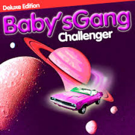Baby's Gang - Challenger (Deluxe Edition) Vinyl LP