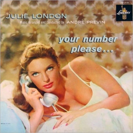 JULIE LONDON - YOUR NUMBER PLEASE… 1960/2013 (771893, 180 gm.) WAX TIME/EU MINT (8436542014588)