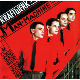 KRAFTWERK - THE MAN MACHINE 1978 (STUMM 306, 2009 REMASTERED) GAT, KLINGKLANG/GER. MINT (5099996602218)