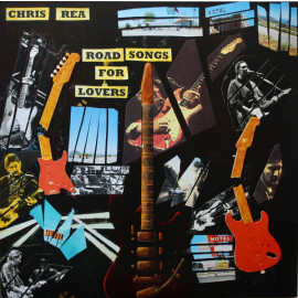 CHRIS REA - ROAD SONGS FOR LOVER 2 LP Set 2017 (538290841, 180 gm.) GAT, WARNER/ENG. MINT (4050538290844)
