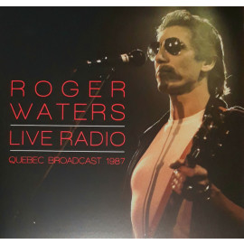 ROGER WATERS – LIVE RADIO - QUEBEC…. 1987, 2 LP Set 2018 (DET001, White) DETONATE/EU MINT (0803343167214)