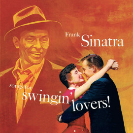 FRANK SINATRA - SONGS FOR SWINGIN" LOVERS 1956/2019 (950664, LTD., Orange) WAXTIME/EU MINT (8436559465601)